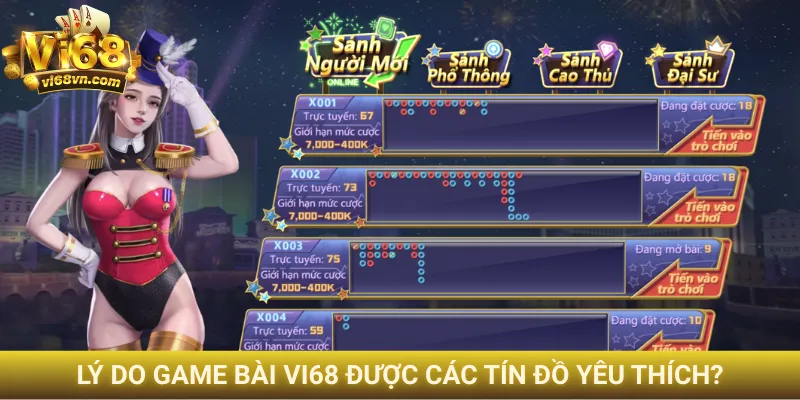 Lý do game bài Vi68 được các tín đồ yêu thích?