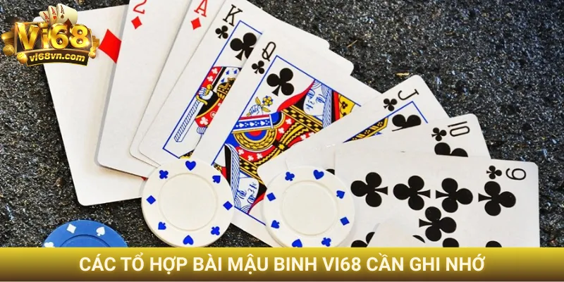 Các tổ hợp bài Mậu Binh Vi68 cần ghi nhớ
