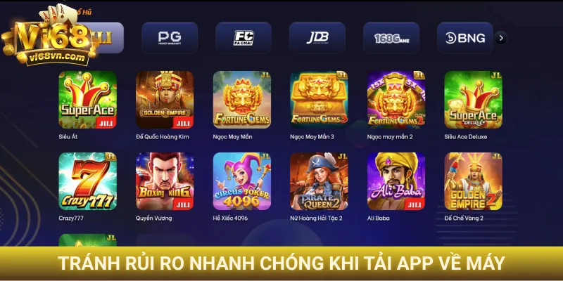 Tránh rủi ro nhanh chóng khi tải app về máy