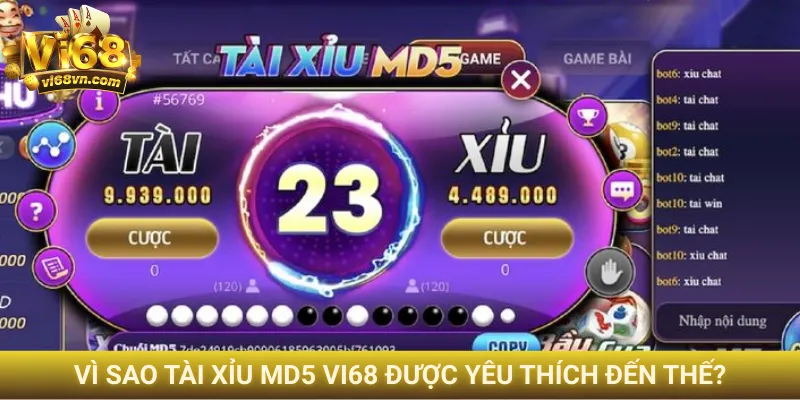 Tài Xỉu MD5 Vi68 - Bí kíp soi cầu thần sầu 100% thắng 2 Vì sao Tài Xỉu MD5 Vi68 được yêu thích đến thế?